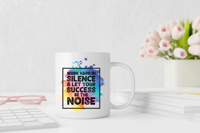 Work Hard in Silence' Tasse mit dem inspirierenden Schriftzug 'Work hard in silence & let your success be the noise'