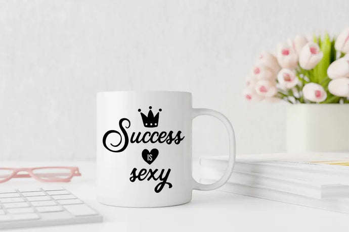 Success is Sexy' Tasse mit dem selbstbewussten Schriftzug 'Success is sexy'